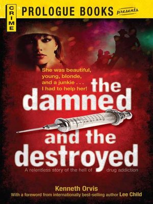 cover image of The Damned and the Destroyed